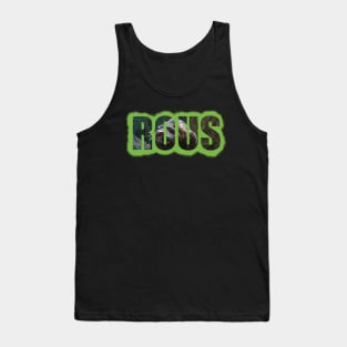 ROUS Tank Top